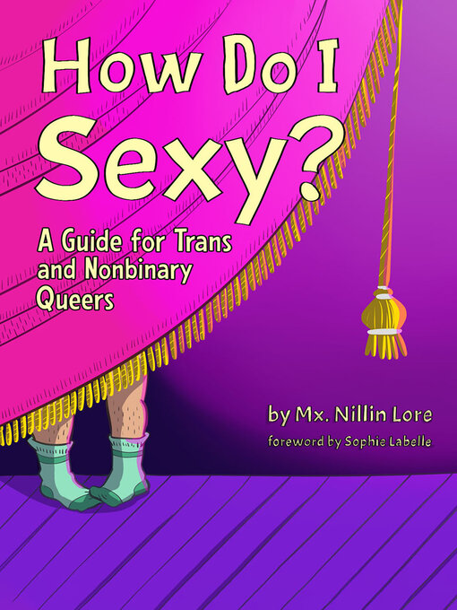 Title details for How Do I Sexy? by Mx. Nillin Lore - Available